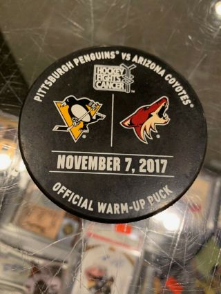 11/7 2017 Pittsburgh Penguins Arizona Coyotes Game Warm - Up Puck Cancer