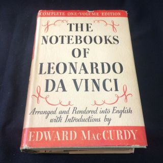 The Notebooks Of Leonardo Da Vinci One Volume Edition 1939,  Edward Maccurdy Book
