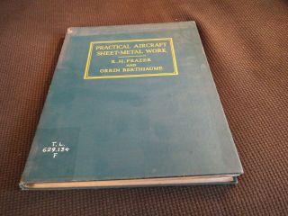 Practical Aircraft Sheet Metal Work R.  H.  Frazer Vintage Book Airplanes