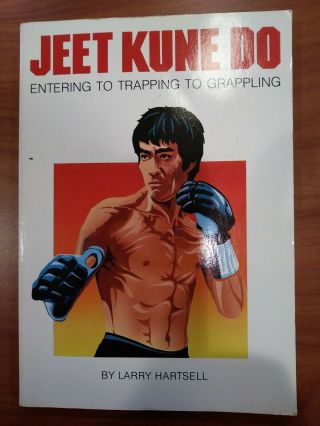 Jeet Kune Do Entering To Trapping To Grappling Signed By Larry Hartsell