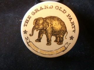 The Grand Old Party - Vote Republican,  Vintage Pin - Back Button,
