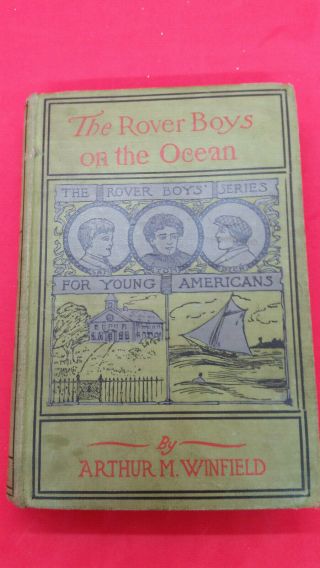 The Rover Boys On The Ocean By Arthur M.  Winfield 1899 1st Ed