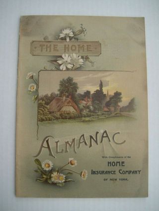 1891 The Home Almanac Complimentary Booklet Of The Home Insurance Company Rare