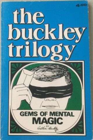 The Buckley Trilogy: Gems Of Mental Magic / Arthur Buckley / 1973 / Nm / S/