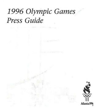 1996 Atlanta Olympic Games Press Guide