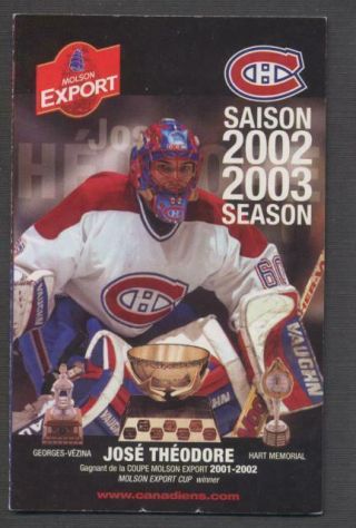 2002 - 03 Montreal Canadiens Nhl Hockey Pocket Schedule Jose Theodore