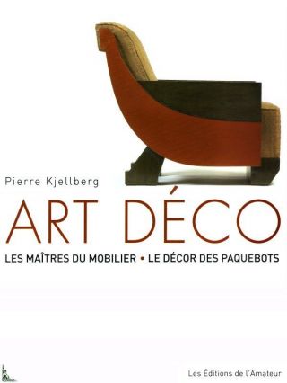Art Deco Masters Of Furniture By Pierre Kjellberg