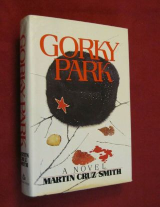 Gorky Park By Martin Cruz Smith (1981,  Hardcover)
