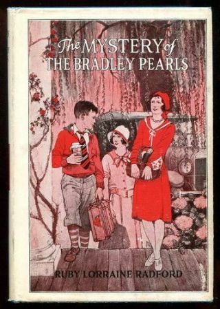 Vtg 1930 Ruby Radford Mystery Of The Bradley Pearls Hc/dj Mckay Edition