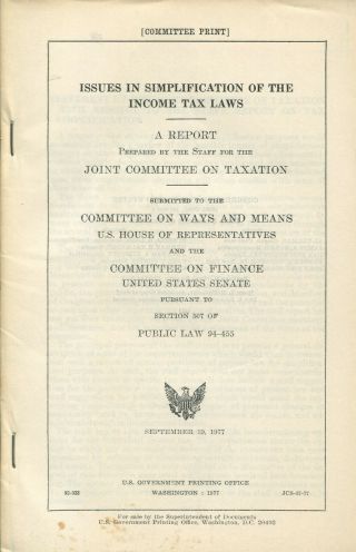 Issues In Simplification Of The Income Tax Laws,  Vintage 1977