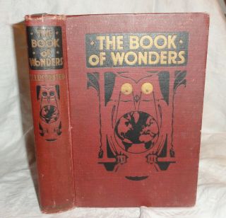 The Book Of Wonders (1916) Edited By Rudolph J.  Bodmer Illustrated.  Hc