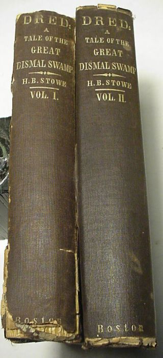 1856 Dred A Tale Of Great Dismal Swamp Complete 2 Vol.  Set Harriet Beecher Stowe