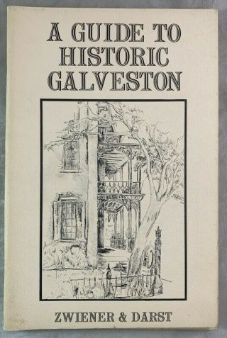 1966 A Guide To Historic Galveston Texas Zwiener & Darst Promo Tourist Booklet