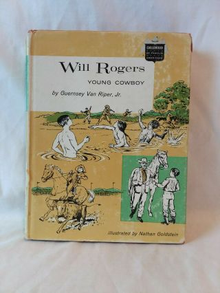 Childhood Of Famous Americans Will Rogers Young Cowboy Vintage 1962 Hb Dj