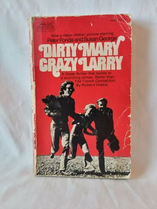 Peter Fonda & Susan George Dirty Mary Crazy Larry Movie Tie In Vintage 1974 Pb
