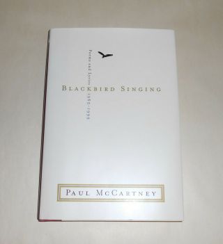 Blackbird Singing Paul Mccartney Poems Lyrics Beatles 1965 - 1999 1st Edition