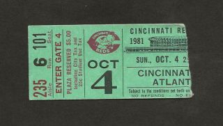 Cincinnati Reds Vs Atlanta Braves Ticket Stub October 4,  1981 Mario Soto 1 Hit