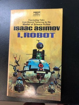 Isaac Asimov I,  Robot Paperback 1970 Vintage Sci - Fi Fawcett Crest 1st