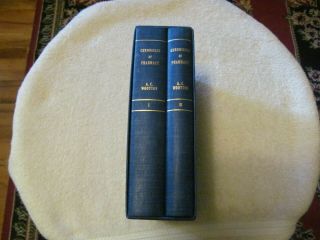 Chronicles Of Pharmacy In 2 Volumes By Ac Wooten 1972 In Slipcover