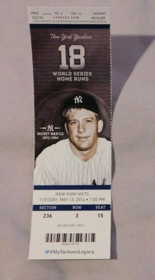 2014 York Yankees Vs York Mets 5/13/14 Ticket Mickey Mantle