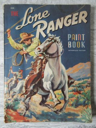 Old 1941 Whitman The Lone Ranger Paint Coloring Book