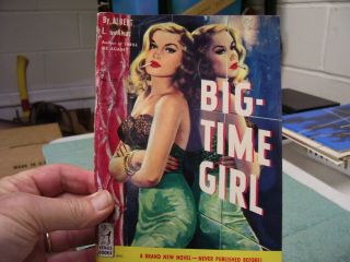 Big - Time Girl By Albert Quandt,  1951,  Star,  Sleaze Digest Pulp Vintage Pb