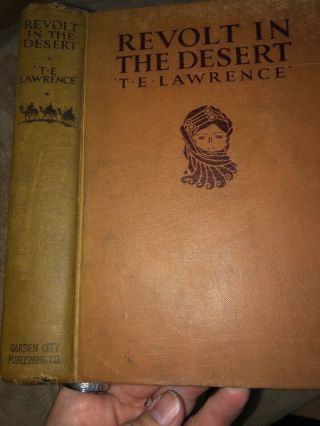 Revolt In The Desert,  T E Lawrence,  1927,  Garden City W/ Fold - Out Map