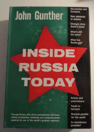Inside Russia Today John Gunther 1958 Book Of The Month Club Edition