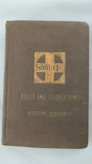 1927 Santa Fe Railroad Operating Department Rules & Regulations Book - Illustrated