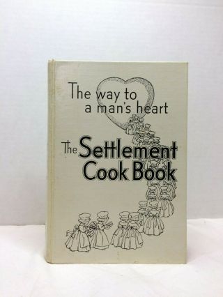 The Settlement Cook Book Vintage 1951 30th Edition Kander The Way To Man 