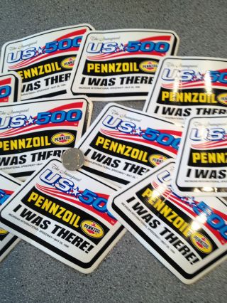 10 1996 Inaugural Us - 500 Pennzoil I Was There Sticker Indy/car Cart Never Issued