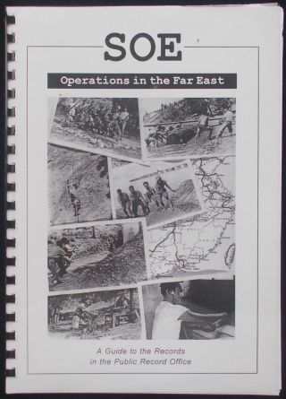1997 Special Operations Executive Soe In Far East In Ww2 China Malaya Singapore
