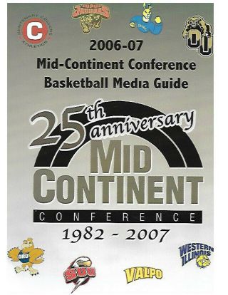 2006 - 07 Mid Continent Conference Basketball Media Guide