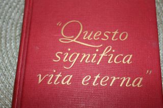 1952 QUESTO SIGNIFICA VITA ETERNA this means everlasting life ITALIAN Watchtower 3