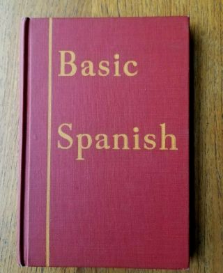 1940s Spanish Textbook & Color Map By Joseph Barlow F.  S.  Crofts Ny Vintage Hc