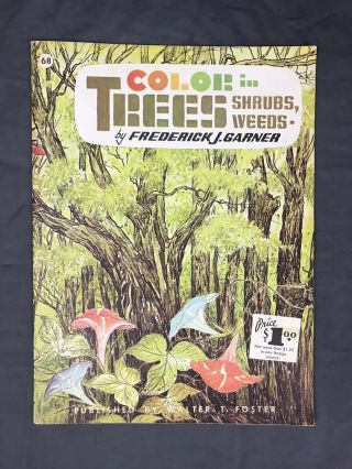 Art 1950s Color In Trees,  Shrubs & Weeds By Frederick J.  Garner Book 68 Foster