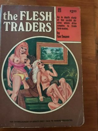 The Flesh Traders Vintage Sleaze Sex Erotica Paperback Book By: Ian Swane