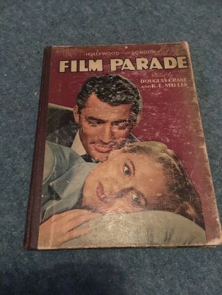 Vintage - Film Parade Book - Douglas Crane K.  E.  Millis - Hollywood London - Worn