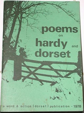 Poems On Thomas Hardy & Dorset Word And Action Dorchester Tyneham Kimmeridge