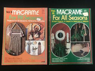 Macrame For All Seasons Vol Ii & Vol Iii Over 100 Projects 1970s Retro Vtg