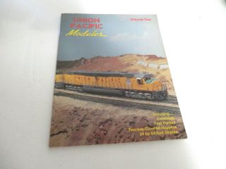 Union Pacific Modeler Volume Two 2 Train Trains Cabooses Hoppers
