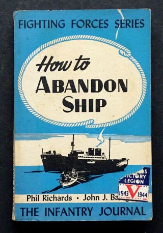 1943 Ed.  Of Vintage Ww2 Fighting Forces How To Abandon Ship Marines Us Navy Book