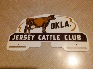 Vintage License Plate Topper Okla.  Jersey Cattle Club