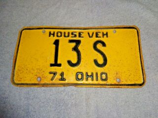 Vintage 1971 Ohio House Trailer Metal License Plate (13s)