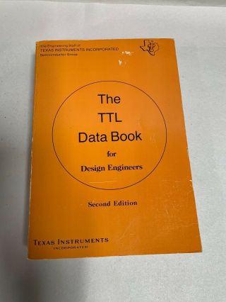 Vintage - Texas Instruments - - - - The Ttl Data Book For Design Engineers (a3)