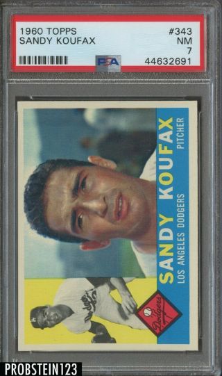 1960 Topps 343 Sandy Koufax Los Angeles Dodgers Hof Psa 7 Nm