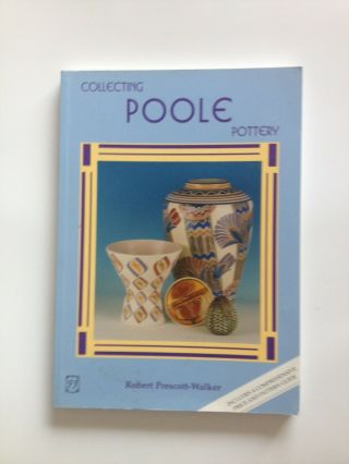 Collecting Poole Pottery By Prescott - Walker,  Robert Paperback Book The