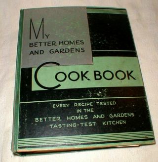 My Better Homes & Gardens Cook Book Vintage 1930s 3 - Ring Binder Conditiion Good