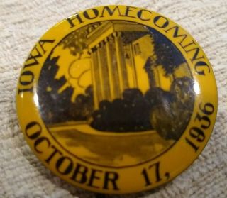 Vintage University Of Iowa Homecoming Football Pin Button October 17,  1936