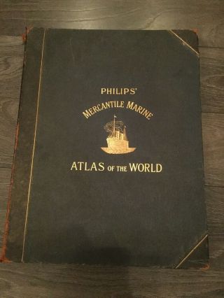 Philips Mercantile Marine Atlas Of The World 1904
